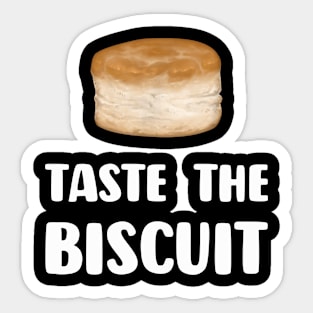 Taste The Biscuit Sticker